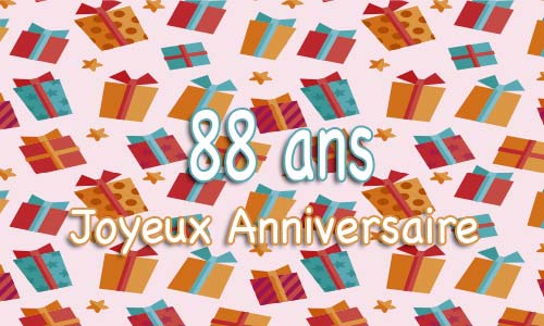 Carte anniversaire humour 88 ans multicadeau