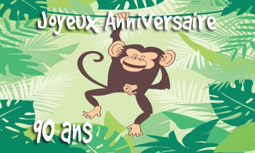 Carte anniversaire Carte anniversaire humour 90 ans
