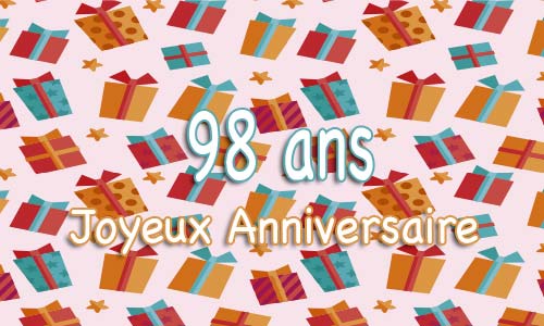 Carte anniversaire humour 98 ans multicadeau