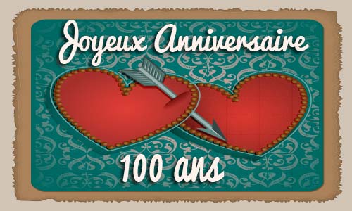 Carte anniversaire mariage 100 ans coeur fleche