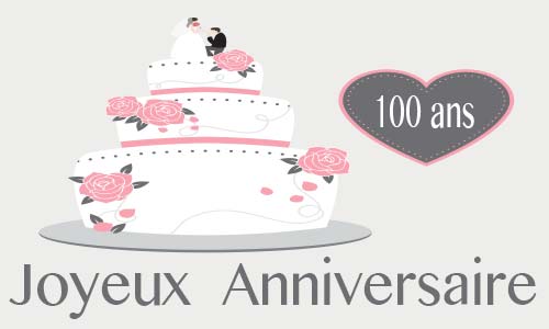 Carte anniversaire mariage 100 ans gateau coeur gris