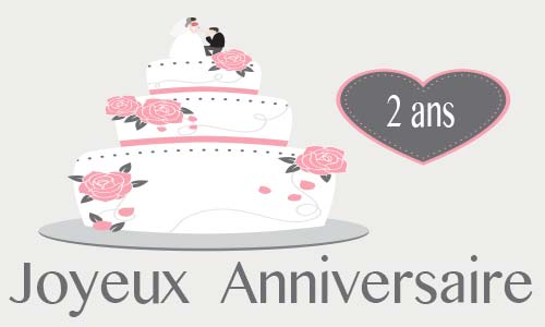 Carte anniversaire mariage 2 ans gateau coeur gris